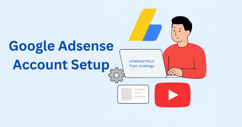 Google Adsense Account Setup
